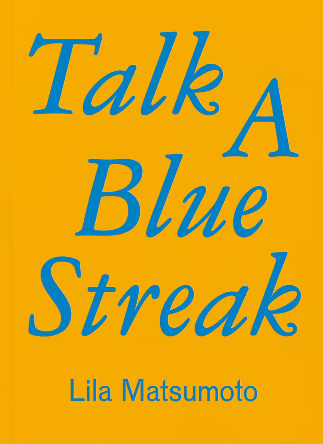 Talk A Blue Streak