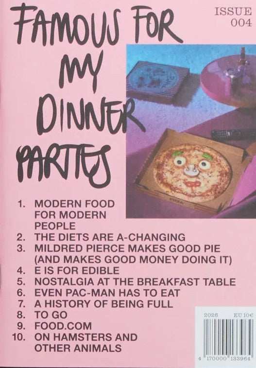 Famous for my dinner parties. Issue 04